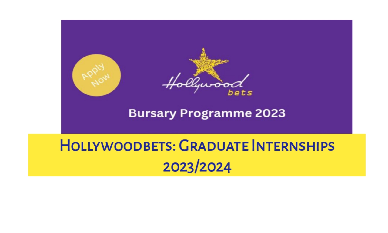 Hollywoodbets: Graduate Internships 2023/2024